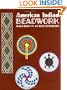 American Indian Beadwork (Beadwork Books)
