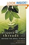 Dropped Threads 3: Beyond the Small Circle