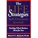 Life Strategies for 2007 and beyond