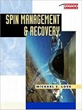 Spin Management & Recovery