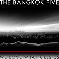 We Love What Kills Us