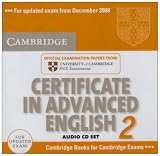 Cambridge Certificate in Advanced English 2 for updated exam Audio CDs (2): Official Examination Papers from University of Cambridge ESOL Examinations: No. 2 (Cae Practice Tests)