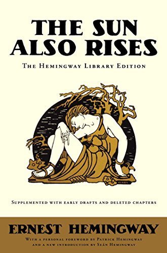 The Sun Also Rises: The Hemingway Library Edition by Hemingway, Ernest (2014) Hardcover