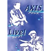 アクシス ライブ! [DVD]