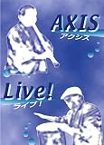 アクシス ライブ! [DVD]