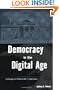Democracy in the Digital Age: Challenges to Political Life in Cyberspace