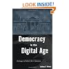 Democracy in the Digital Age: Challenges to Political Life in Cyberspace
