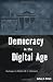 Democracy in the Digital Age: Challenges to Politi...