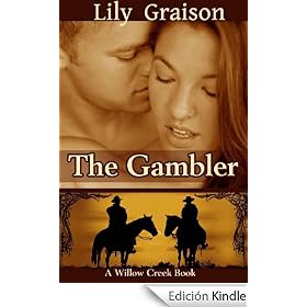 The Gambler (The Willow Creek Series #3)