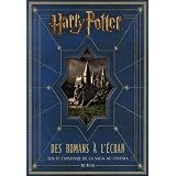 Harry Potter, des romans � l'�cranpar Bob McCabe