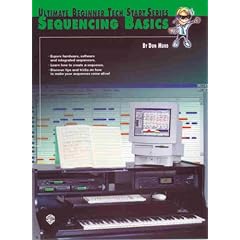 Ultimate Beginner Tech Start: Sequencing Basics (Ultimate Beginner Tech Start Series[r])