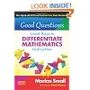 Good Questions: Great Ways to Differentiate Mathematics Instruction, Second Edition (0)