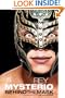 Rey Mysterio: Behind the Mask (Wwe S.)