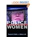Police Women: Life with the Badge