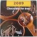 Chocolate Forever ~ 2009 Nouvelles Images Desk Calendar Image