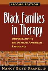 Black Families in Therapy: Understanding the African American Experience