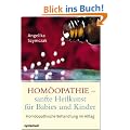 Hom�opathie - sanfte Heilkunst f�r Babies und Kinder - Hom�opathische Behandlung im Alltag