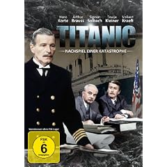 Titanic - Nachspiel einer Katastrophe (Die Hintergr�nde des Untergangs in einem realistischen, spannenden Film mit Starbesetzung)