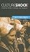 Culture Shock! Netherlands: A Survival Guide To Customs and Etiquette (Culture Shock!)