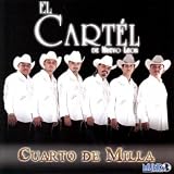 El Cartel De Nuevo Leon Cuarto De Milla
