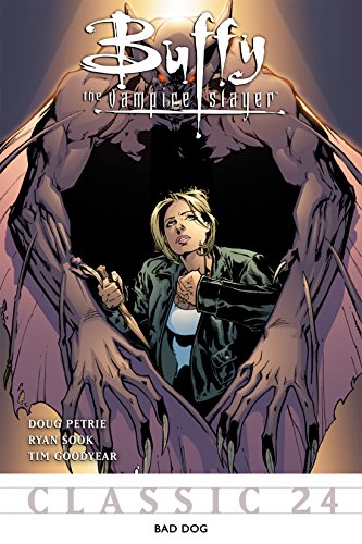 Buffy the Vampire Slayer Classic #24: Bad Dog (Buffy the Vampire Slayer Vol. 1)