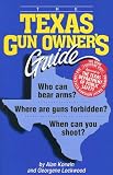 The Texas Gun Owner's Guide - Sixth Edition