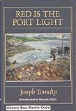Red is the port light