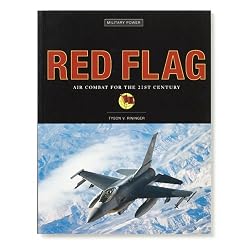 Red Flag: Air Combat For The 21st Century
