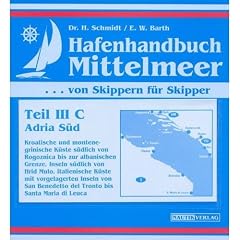 Hafenhandbuch Mittelmeer Teil III C. Adria S�d