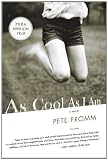 As Cool As I Am: A Novel