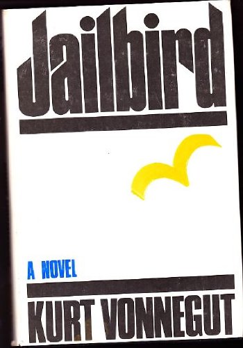 Jailbird+kurt+vonnegut