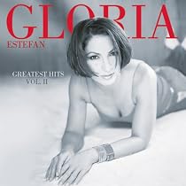 "Gloria Estefan - Greatest Hits, Vol. 2"