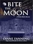 Bite the Moon (Five Star Mystery Series) (Five Star Mystery Series) (Five Star First Edition Mystery)