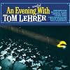  An Evening wasted With Tom Lehrer