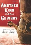 Another Kind of Cowboy