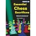 Essential Chess Sacrifices