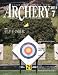 ARCHERY (アーチェリー) 2011年 07月号 [雑誌]