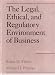 Books : THE LEGAL, ETHICAL, AND REGULATORY ENVIRONMENT OF BUSINESS: FIFTH EDITION