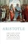 Aristotle: His Life and School
