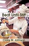 Beat Until Stiff