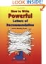 How to Write Powerful Letters of Recommendation