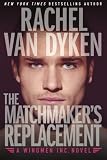 The Matchmaker's Replacement (Wingmen Inc.)