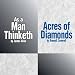 As a Man Thinketh/Acres of Dia...