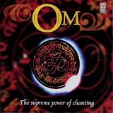 Om - The supreme power of chanting