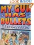 My Gun Has Bullets