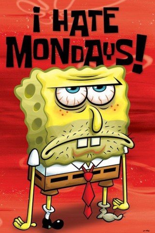 1art1 49647 SpongeBob SchwammKopf - I Hate Mondays - Ich Hasse Montage Poster 91 x 61 cm