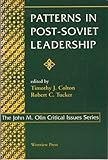 Patterns in post-Soviet leadership