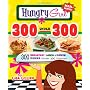 Hungry Girl 300 Under 300: 300 Breakfast, Lunch & &hellip by Lisa Lillien