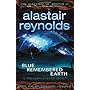 Blue Remembered Earth (Poseidons Children 1) by Alastair Reynolds