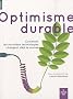 Optimisme durable : Comment les nouvelles technologies changent d�j� le monde